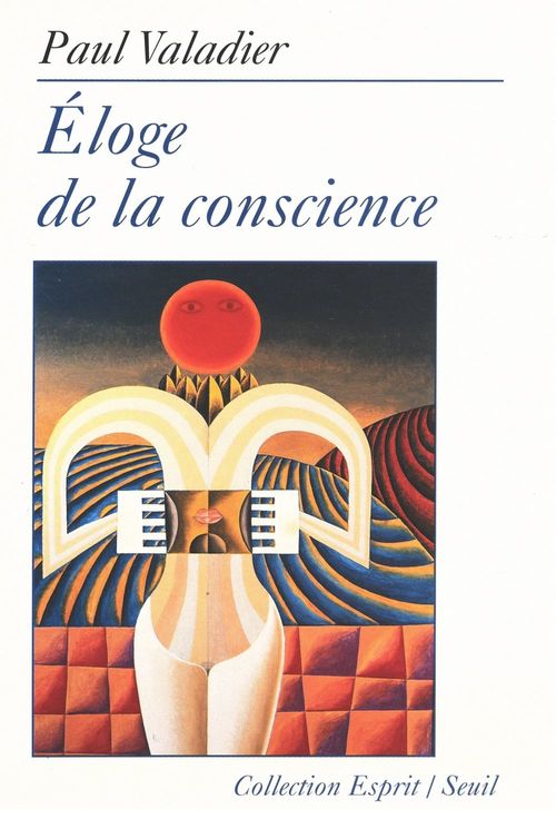 ebook cover of Eloge de la conscience, by Paul Valadier