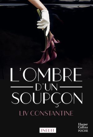 Couverture ebook de L'ombre d'un soupçon, de Liv Constantine