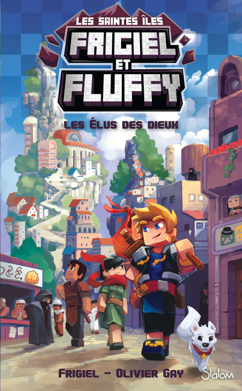 ebook cover of Frigiel et Fluffy - Le Cycle des Saintes-Îles - Tome 1 Les Élus des des dieux, by Frigiel, Olivier Gay