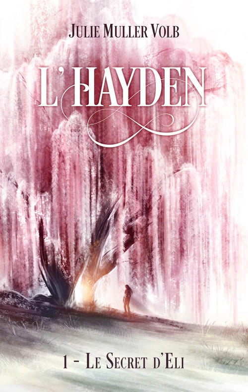 Couverture ebook de L'Hayden 1- Le secret d'Eli, de Julie Muller Volb