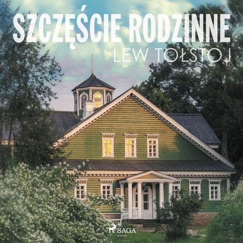 audiobook cover of Szcze´scie rodzinne, by Lew Tolstoj