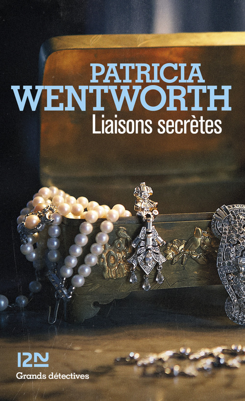 ebook cover of Liaisons secrètes, by Patricia Wentworth