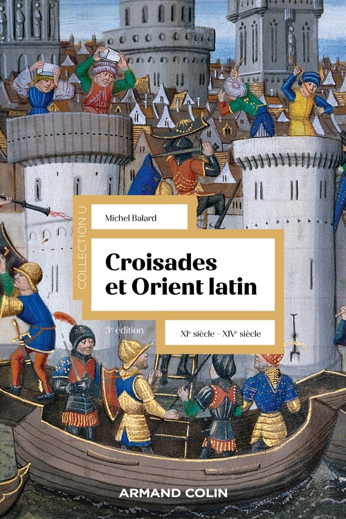 Couverture ebook de Croisades et Orient Latin - 3e éd., de Michel Balard