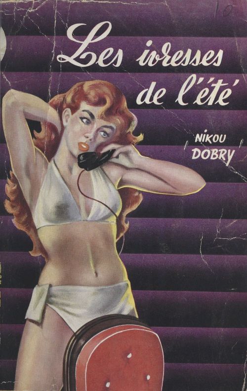 ebook cover of Les ivresses de l'été, by Nicole Dobry