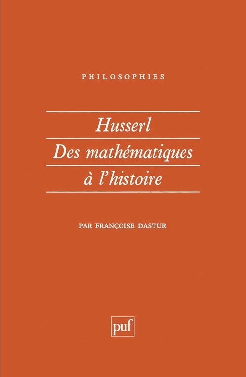 ebook cover of Husserl : Des mathématiques à l'histoire, by Françoise Dastur