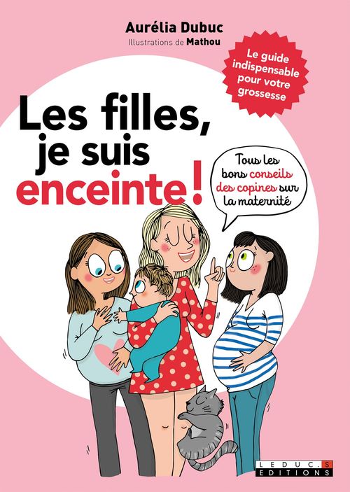 ebook cover of Les filles, je suis enceinte !, by Aurelia Dubuc, Mathou