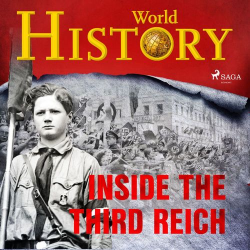 Couverture audiobook de Inside the Third Reich, de World History