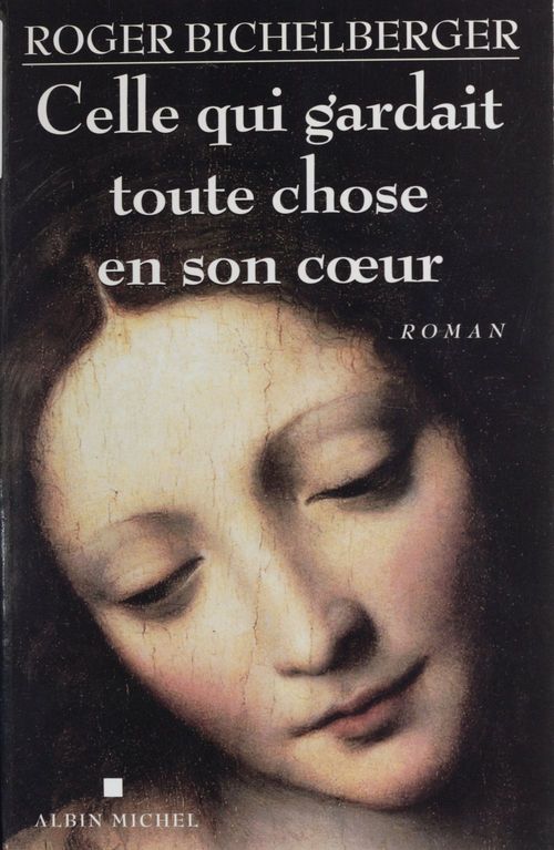 Couverture ebook de Celle qui gardait toute chose en son coeur, de Roger Bichelberger