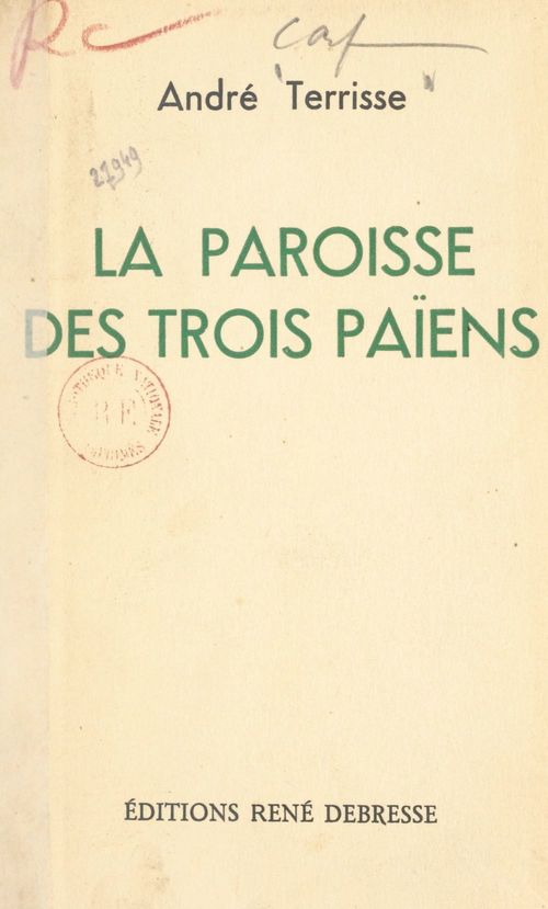 ebook cover of La paroisse des trois Païens, by André Terrisse