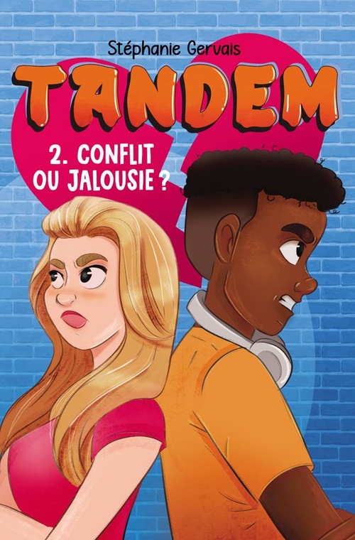 ebook cover of Conflit ou jalousie? T.2, by Stéphanie Gervais