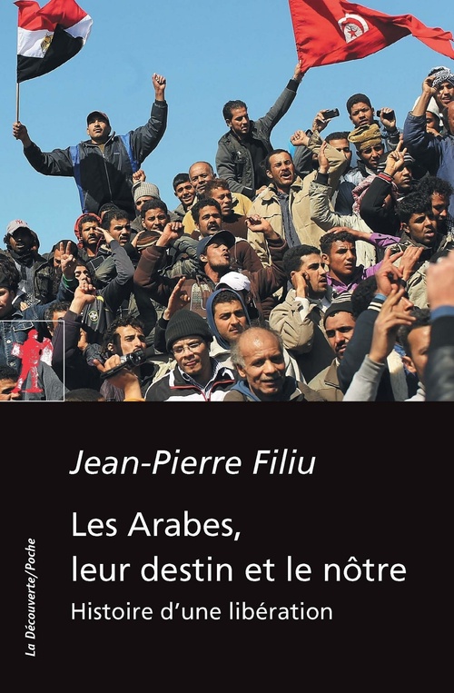 Couverture ebook de Les Arabes, leur destin et le nôtre, de Jean-Pierre Filiu