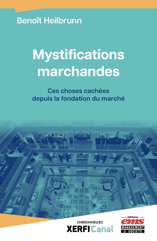 ebook cover of Mystifications marchandes, by Benoît Heilbrunn