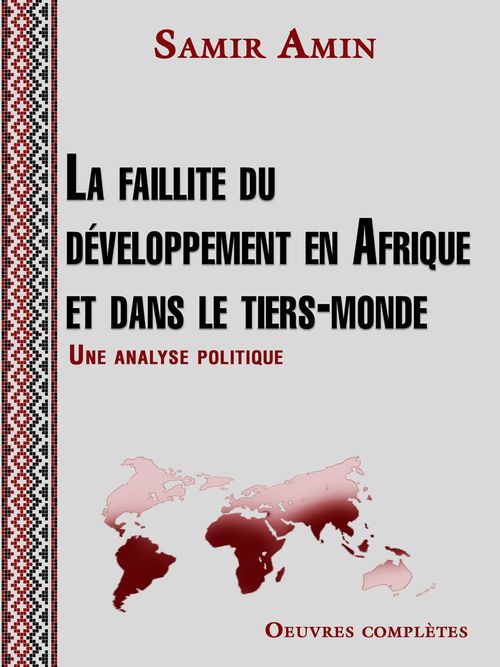 Couverture ebook de La faillite du développement en Afrique et dans le tiers-monde, de Samir Amin
