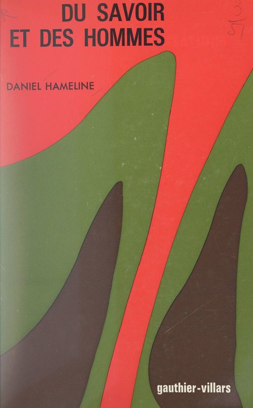 Couverture ebook de Du savoir et des hommes, de Daniel Hameline