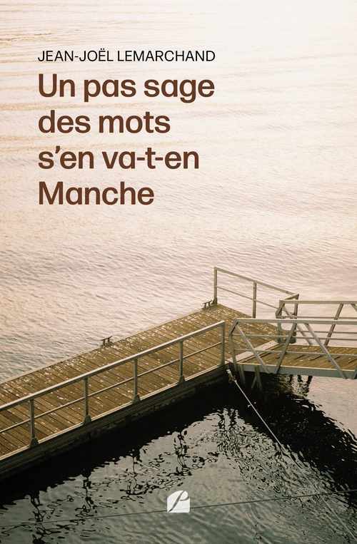 ebook cover of Un pas sage des mots s´en va-t-en Manche, by Jean-Joël Lemarchand