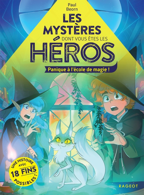 ebook cover of Les Mystères dont vous êtes les héros, Panique à l'école de magie, by Paul Beorn