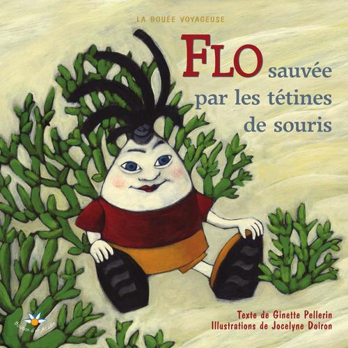 ebook cover of Flo sauvée par les tétines de souris, by Pellerin G Doiron J