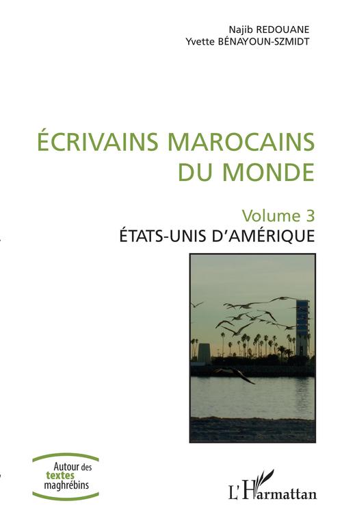 ebook cover of Ecrivains marocains du monde, by Yvette Bénayoum-szmidt, Najib Redouane