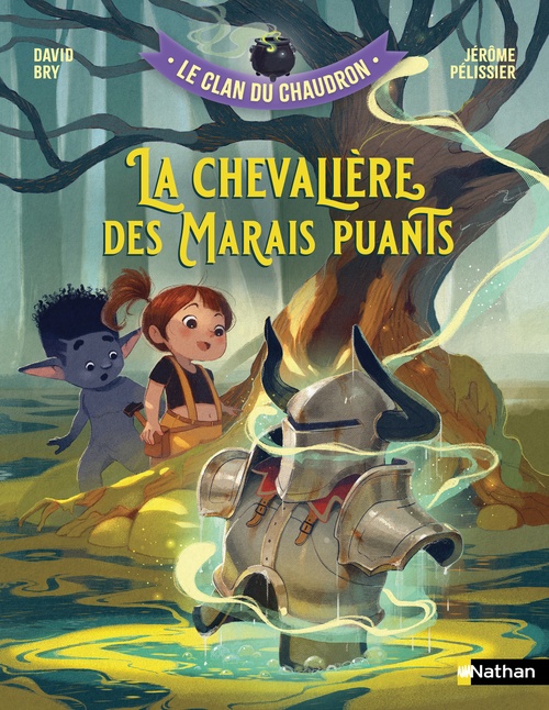 ebook cover of Le clan du chaudron - La chevalière des Marais puants, by David Bry