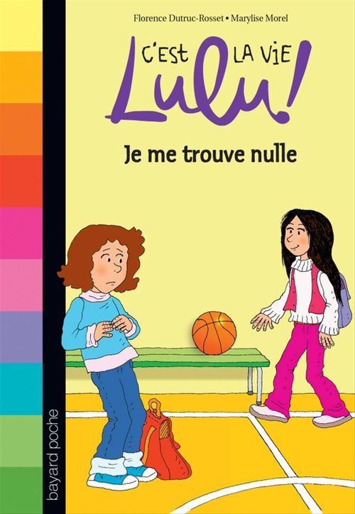 Couverture ebook de C'est la vie Lulu, Tome 09, de Florence Dutruc-Rosset