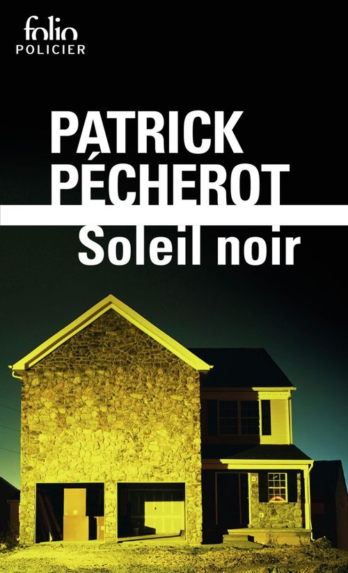 ebook cover of Soleil noir, by Patrick Pécherot