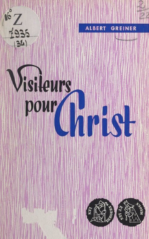 Couverture ebook de Visiteurs pour Christ, de Albert Greiner