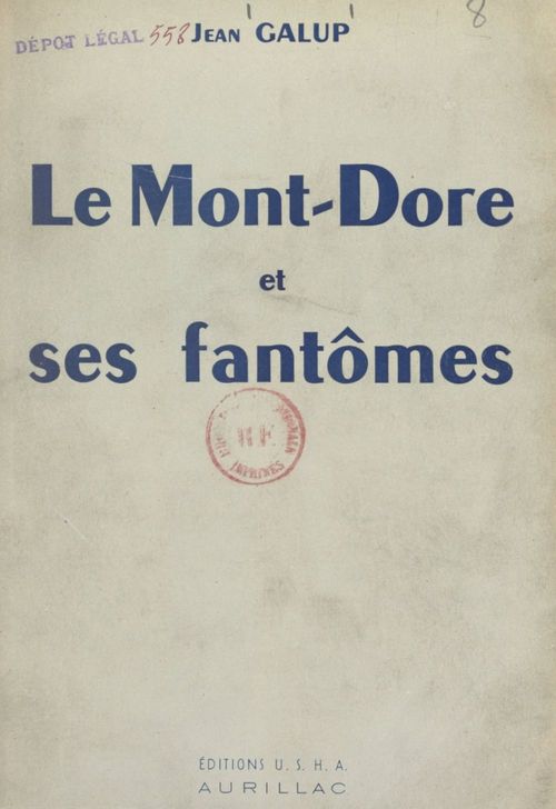 Couverture ebook de Le Mont-Dore et ses fantômes, de Jean Galup