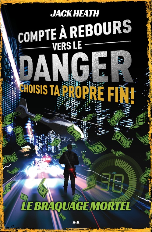 ebook cover of Le braquage mortel, by Jack Heath