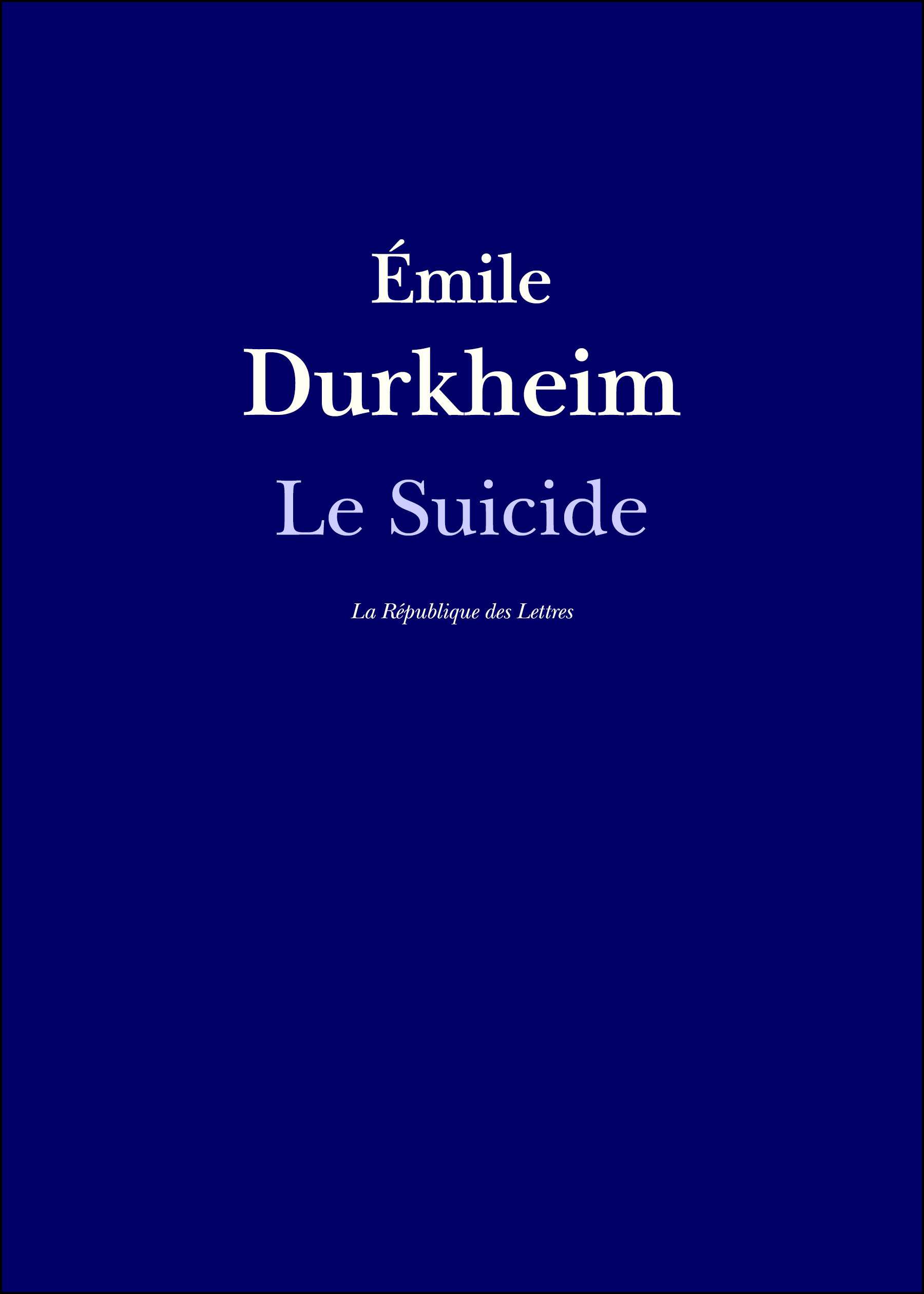 Couverture ebook de Le Suicide, de Emile Durkheim