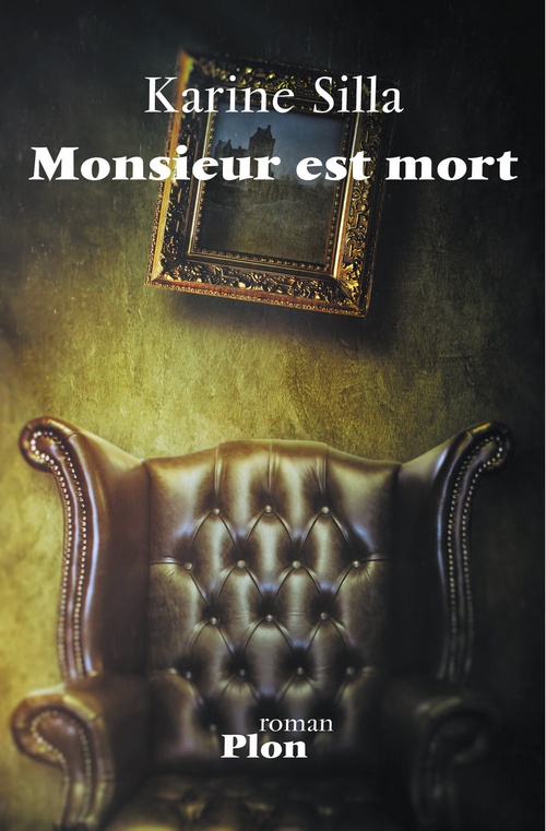 ebook cover of Monsieur est mort, by Karine Silla