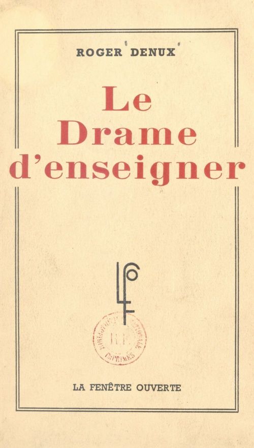 Couverture ebook de Le drame d'enseigner, de Roger Denux