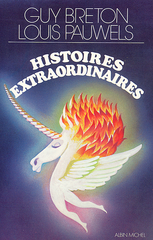 Couverture ebook de Histoires extraordinaires, de Louis Pauwels, Guy Breton