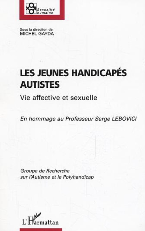 ebook cover of Les jeunes handicapés autistes, by Collectif, Michel Gayda