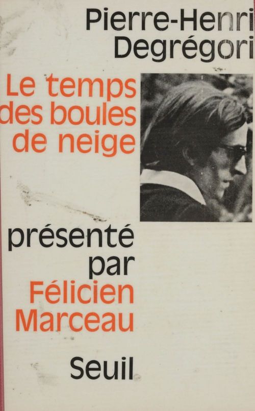 Couverture ebook de Le temps des boules de neige, de Pierre-Henri Degregori