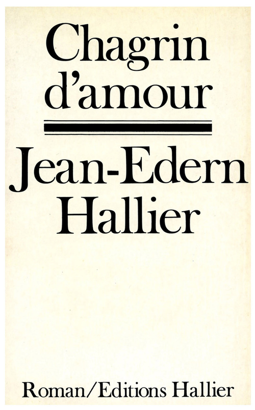 Couverture ebook de Chagrin d'amour, de Jean-edern Hallier