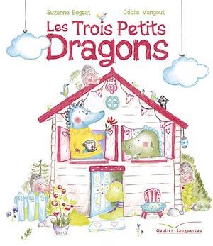 Couverture ebook de Les trois petits dragons, de Suzanne Bogeat