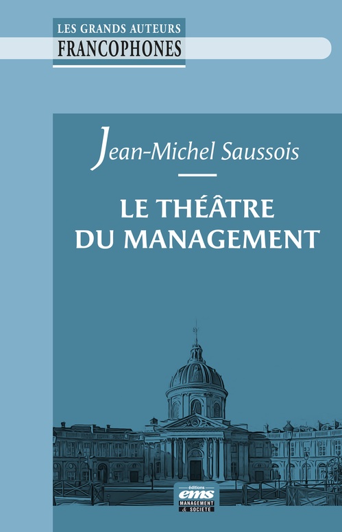 ebook cover of Le théâtre du management, by Jean-Michel Saussois