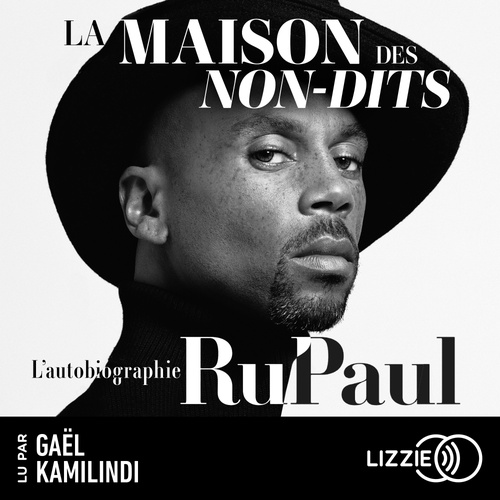 audiobook cover of La Maison des non-dits, by RuPaul
