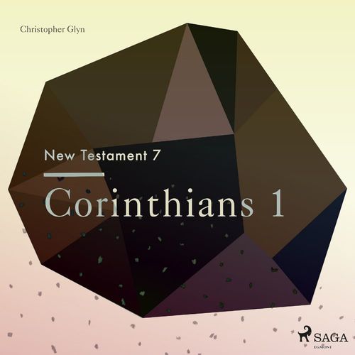 audiobook cover of The New Testament 7 - Corinthians 1, by Christopher Glyn