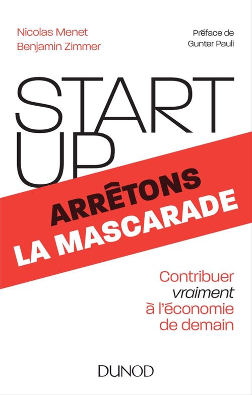 Couverture ebook de Start-up, arrêtons la mascarade, de Nicolas Menet, Benjamin Zimmer