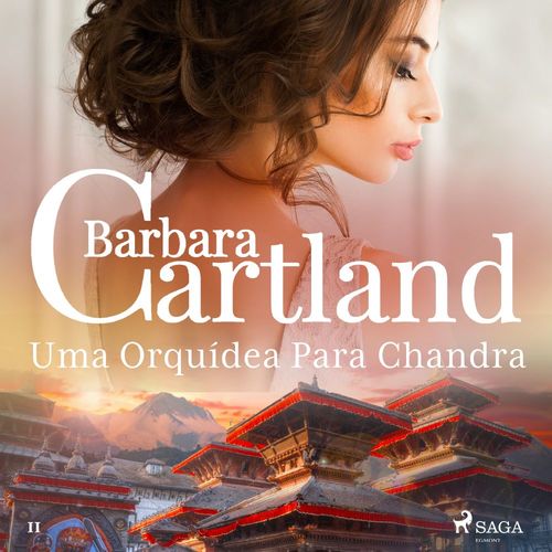 Couverture audiobook de Uma Orquídea Para Chandra (A Eterna Coleção de Barbara Cartland 11), de Barbara Cartland