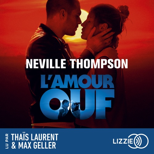 audiobook cover of L'amour ouf, by Neville Thompson