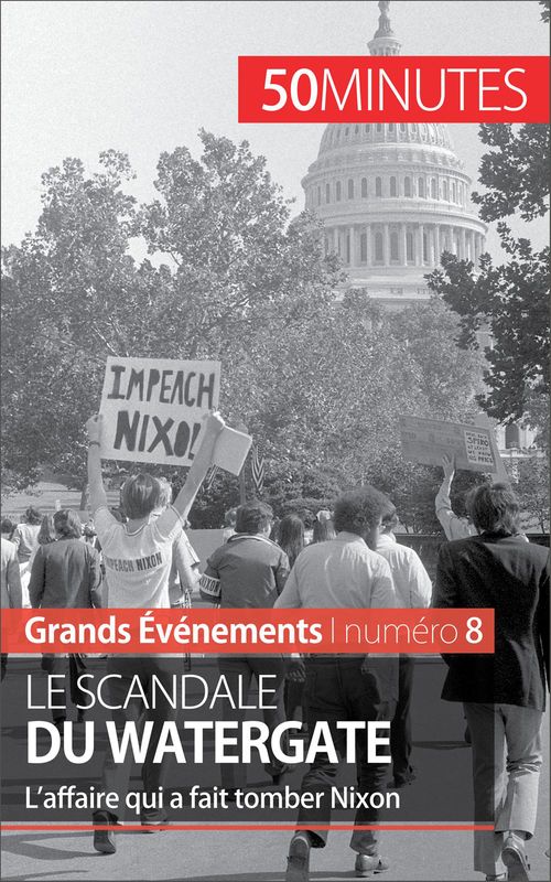 Couverture ebook de Le scandale du Watergate, de Quentin Convard