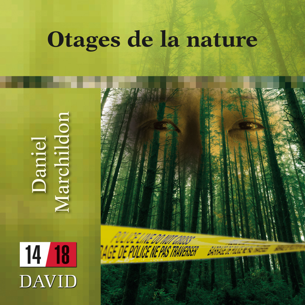 Couverture audiobook de Otages de la nature, de Daniel Marchildon