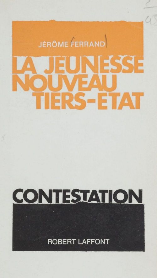 Couverture ebook de La jeunesse, nouveau Tiers état, de Jérôme Ferrand