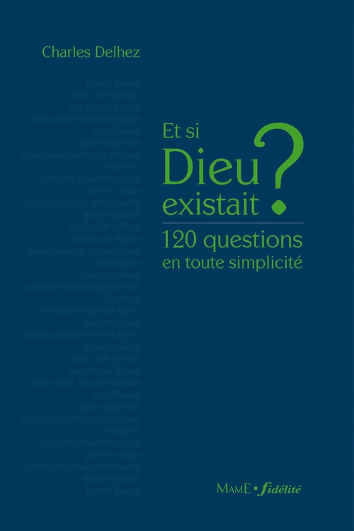 ebook cover of Et si Dieu existait ?, by Charles Delhez