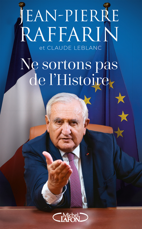 Couverture ebook de Ne sortons pas de l'Histoire, de Jean-Pierre Raffarin