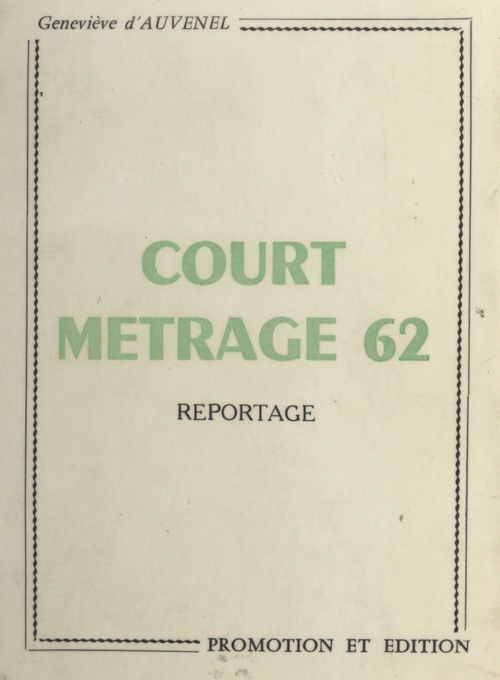 Couverture ebook de Court métrage 62, de Genevieve D'Auvenel