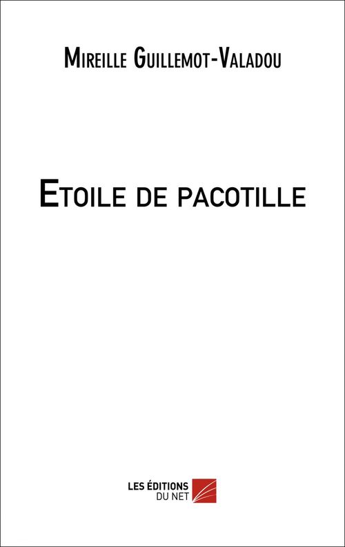 ebook cover of Etoile de pacotille, by Guillemot-Valadou M.