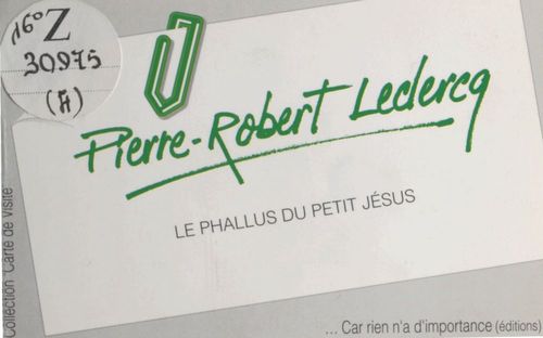 ebook cover of Le Phallus du petit Jésus, by Pierre-Robert Leclercq